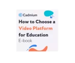 How to Choose a Video Platform for Education
